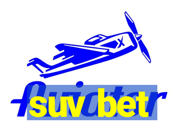 suv bet